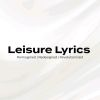 Leisure Lyrics