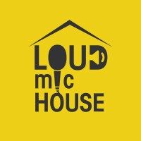 Loud mic house